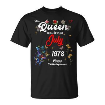 Esta Reina Nació En Julio De 1978 Cumpleaños De Julio Es Cuello Camiseta unisex - Regaloses