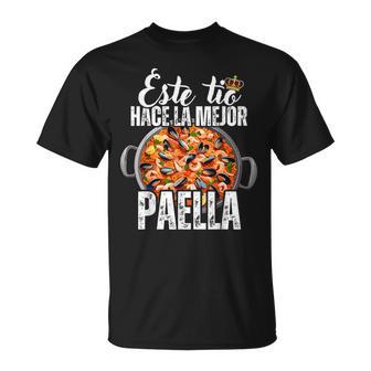 Este Tío Hace La Mejor Paella Amante De La Paella Camiseta unisex - Regaloses