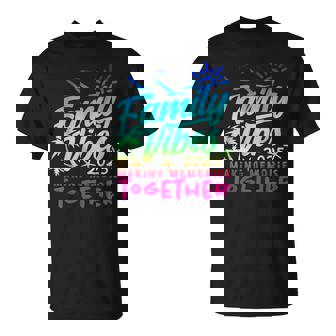 Family 2025 Vibes Family Reunion Vacation Making Memories T-Shirt | Mazezy