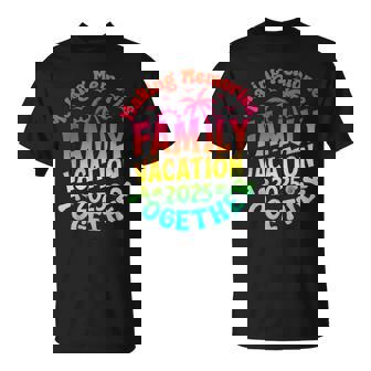 Family Vacation 2025 Matching Family Reunion Vibes Beach T-Shirt - Thegiftio
