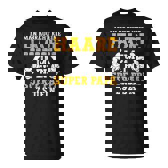 Father's Day Keine Haare Um Einuper Papa Zuein Dad T-Shirt - Geschenkecke