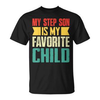 Fathers Day My Step Son Is My Favorite Child T-Shirt - Thegiftio UK