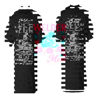 My Favorite Welder Calls Me Mom Mother's Day Flowers T-Shirt | Mazezy