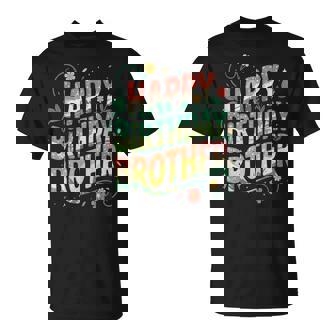 Feliz Cumpleaños Hermano Omg Es El Cumpleaños De Mi Hermano Camiseta unisex - Regaloses