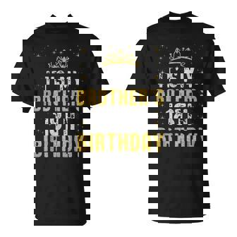 Feliz Es El Cumpleaños Número 18 De Mi Hermano 2007 18 Años Camiseta unisex - Regaloses