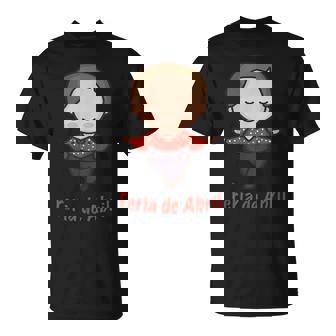 Feria De Abril Regalos Originales Para La Feria Y Fiestas Camiseta unisex - Regaloses