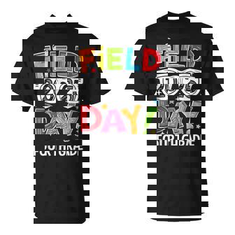 Field Day Fourth Grade Field Trip Fun Day Teacher Student T-Shirt - Monsterry