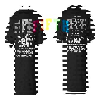 Fifth 5Th Grade Crew Real Celebrities Of The Hallway T-Shirt - Thegiftio