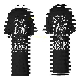 My First Mother's Day As A Mommy 2024 T-Shirt - Monsterry