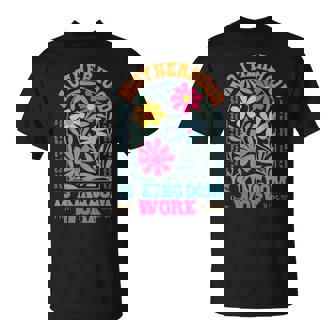 Floral Mother Faith Religion Mom Motherhood Is Kingdom Work T-Shirt - Thegiftio UK