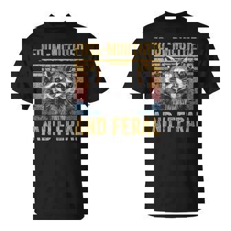 Foul Mouthed And Feral Raccoon Feral Summer Meme Vintage T-Shirt - Thegiftio
