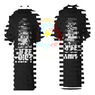 You Free Tonight 4Th Of July Independence Day Vintage T-Shirt | Mazezy