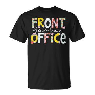 Front Office Dream Team Back To School First Day Of School T-Shirt - Thegiftio UK