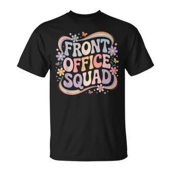 Front Office Squad Admin Assistant Administrative Assistant T-Shirt - Thegiftio UK