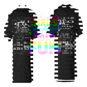 80'S Girls Just Wanna Have Fun Nostalgia 1980S Style T-Shirt - Thegiftio UK