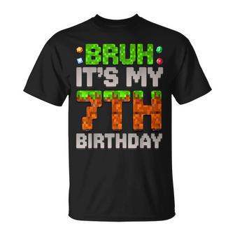 Birthday Boy Bruh It's My 7Th Birthday Gamer Pixel T-Shirt - Thegiftio UK