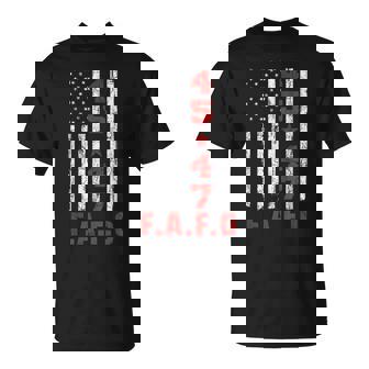 Fafo Trump President 47 Trump Fafo American Flag T-Shirt - Thegiftio