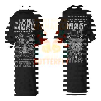 We Only Need One Monarch And It's A Butterfly Floral T-Shirt - Thegiftio