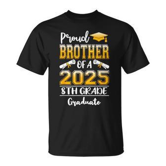 Proud Brother Of A Class Of 2025 8Th Grade Graduate T-Shirt - Thegiftio UK