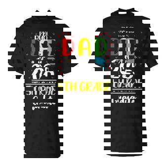 Proud Dad Of A Class Of 2025 5Th Grade Graduate T-Shirt - Monsterry
