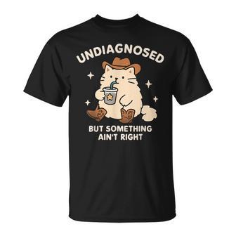 Undiagnosed But Something Ain't Right Cowboy Cat Adhd T-Shirt - Thegiftio