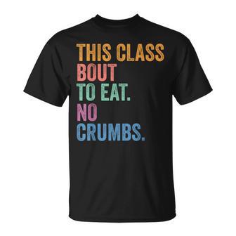 Gen Z Alpha Back To School This Class Eats No Crumbs T-Shirt - Thegiftio UK
