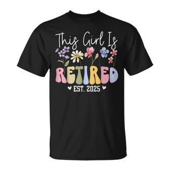 This Girl Is Retired Est 2025 Retirement Floral T-Shirt - Thegiftio UK
