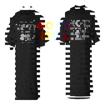 Go To Hell シャレた言葉 くたばれ Tシャツ - Kawaiitshirt