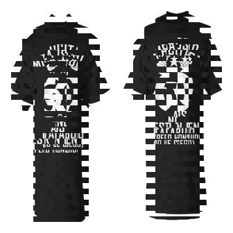 Me Ha Costado 60 Años Estar Tan Bueno 60 Cumpleanos Camiseta unisex - Regaloses