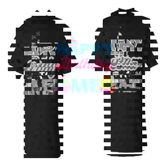 Happy Birthday To Me Camisa De Cumpleaños De Fiesta Camiseta unisex - Regaloses
