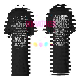 Happy Birthday Godmother Godmom God Mother Godparent T-Shirt - Monsterry