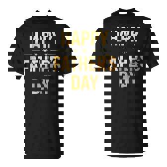 Happy Father's Day 2025 For Dad Grandpa Love T-Shirt | Mazezy