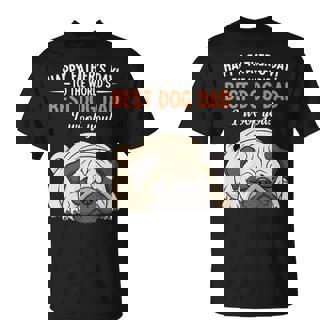 Happy Father's Day To The World's Best Dog Dad I Woof You For Men Women T-Shirt - Monsterry