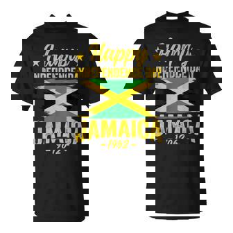 Happy Independence Jamaica Est 6Th August 1962 Jamaican Flag T-Shirt | Mazezy