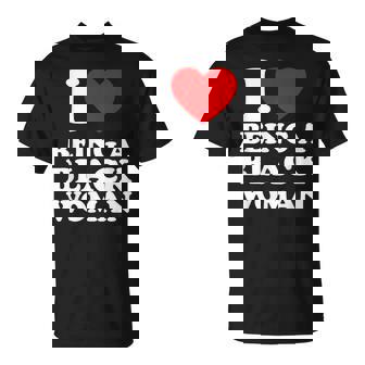I Heart Being A Black Woman T-Shirt - Thegiftio UK