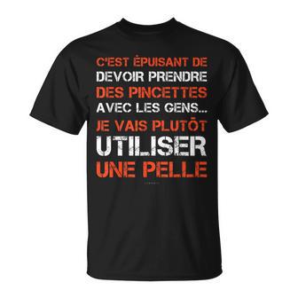 Homme Humour Prendre Des Pincettes Avec Les Gens T-Shirt - Cadeauxyz
