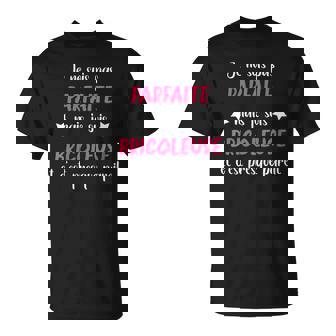 Humour Bricolage Je Neuis Pas Parfaite Mais Bricoleuse T-Shirt - Cadeauxyz