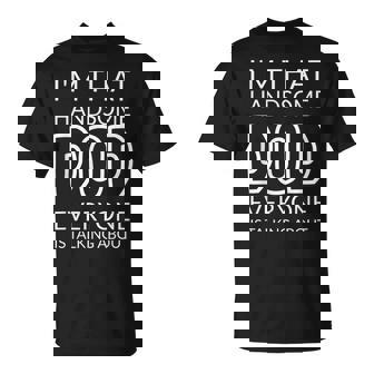 I'm That Handsome Dod Everyone Is Talking About Tシャツ - Kawaiitshirt