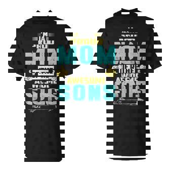 I'm A Proud Mom Of Three Awesome Sons T-Shirt - Thegiftio UK