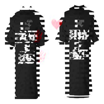 Inscription Humoristique I Love Drum And Bass Rum And Ass T-Shirt - Cadeauxyz