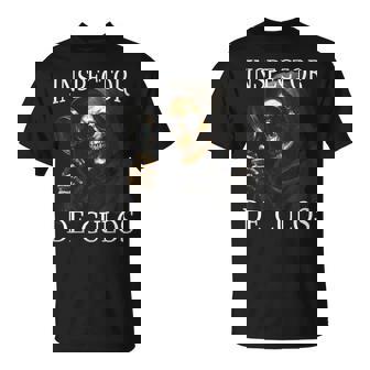 Inspector De Culos Camisa Calacas Camiseta unisex - Regaloses