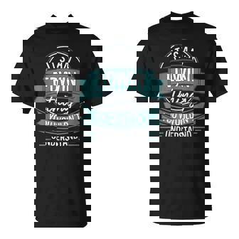 It's An Edwin Thing You Wouldn't Understand、ファーストネーム Tシャツ - Kawaiitshirt