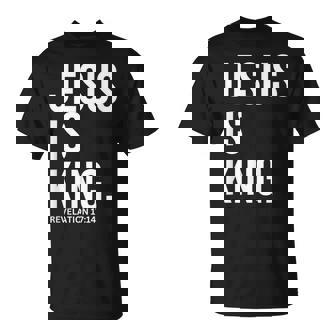 Jesus Is King Bible Religious Scripture Quote Christian T-Shirt - Thegiftio