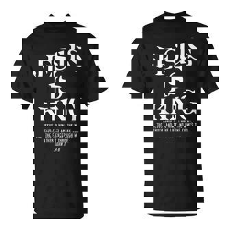 Jesus Is King John Bible Verse Christian Religious On Back T-Shirt - Thegiftio