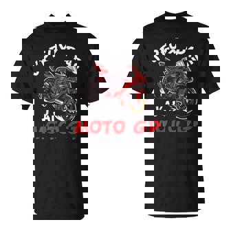 J'peux Pas J'ai Moto Gp Cadeau Moto Gp T-Shirt - Cadeauxyz