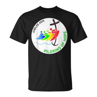 Jubiläum 2025 Pilger Der Hoffnung Für Den Glauben — Reise Männer Frauen T-Shirt - Geschenkecke