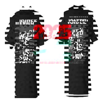 Jugendweihe 2025 Wie Geil Ist Das Denn aying T-Shirt - Geschenkecke