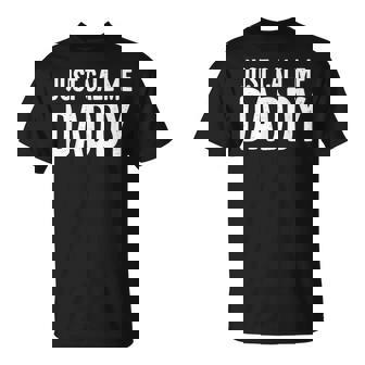 Just Call Me Daddy シャツ Dad 父の日 Tシャツ - Kawaiitshirt