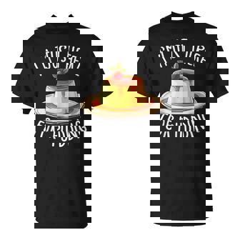 Just Here For Pudding デザイン メンズ レディース デザートプリン Tシャツ - Kawaiitshirt