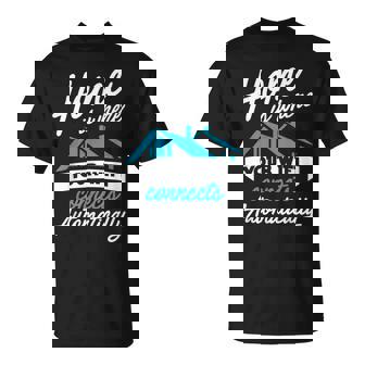 La Maison Est Là Oùotre Wi-Fie Connecte Automatiquement T-Shirt - Cadeauxyz